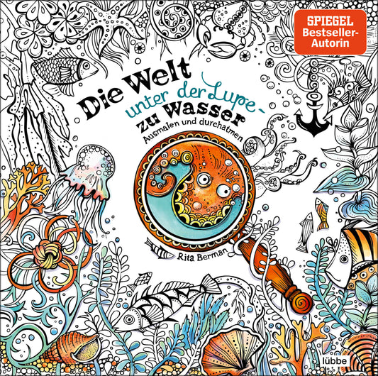 Malbuch "Die Welt unter der Lupe zu Wasser" von Rita Berman